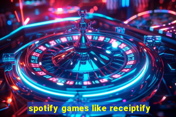 spotify games like receiptify